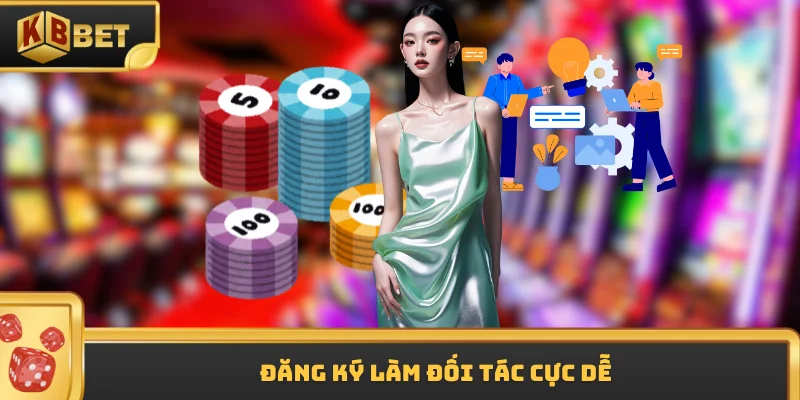 Đăng ký làm đối tác cực dễ