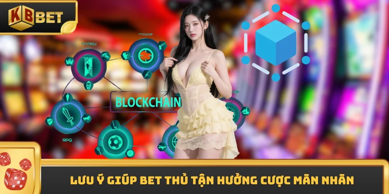 Lưu ý giúp bet thủ tận hưởng cược mãn nhãn